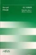 EL VIOLIN. MANUAL DE CULTURA Y DIDACTICA VIOLINISTICA di PRINCIPE, REMY  PASQUALI, GIULIO 