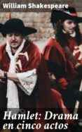 Hamlet: Drama En Cinco Actos (ebook)