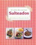 EL ARTE DE COCINAR SALTEADOS di VV.AA. 