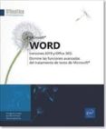 WORD (VERSIONES 2019 Y OFFICE 365): DOMINE LAS FUNCIONES AVANZADAS DEL TRATAMIENTO DE MICROSOFT di VV.AA. 