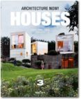 ARCHITECTURE NOW! HOUSES (VOL. 3) de JODIDIO, PHILIP 