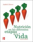 NUTRICION EN LAS DIFERENTES ETAPAS DE LA VIDA (3 ED) di BROWN, JUDITH E. 