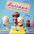 BATIDOS Y OTROS DELICIOSOS CAPRICHOS HELADOS de MILES, HANNAH 