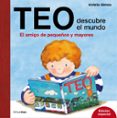 TEO DESCUBRE EL MUNDO. EDICION ESPECIAL de DENOU, VIOLETA 