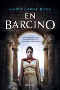 IN BARCINO de ROCA, MARIA CARME 
