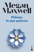 PDEME LO QUE QUIERAS de MAXWELL, MEGAN 