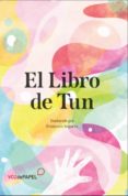 EL LIBRO DE TUN di VV.AA. 