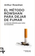 METODO ROWSHAN PARA DEJAR DE FUMAR di ROWSHAN, ARTHUR 