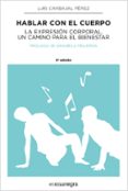 HABLAR CON EL CUERPO di CARBAJAL, LUIS 