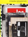 EL FOTOLIBRO LATINOAMERICANO di FERNANDEZ, HORACIO 