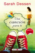 UNA CANCION PARA TI de DESSEN, SARAH 