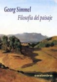 FILOSOFIA DEL PAISAJE de SIMMEL, GEORG 