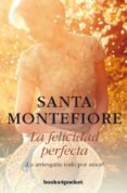 LA FELICIDAD PERFECTA de MONTEFIORE, SANTA 