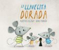 LA LLAVECITA DORADA di ALIAGA, ROBERTO 