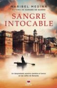 SANGRE INTOCABLE (TRILOGIA DE LA SANGRE 2) di MEDINA, MARIBEL 
