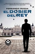 EL DOSIER DEL REY de RUEDA, FERNANDO 