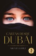 CARTAS DESDE DUBI di LOPEZ, ASUNTA 