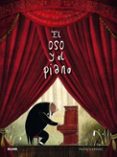 EL OSO Y EL PIANO (2019) de LITCHFIELD, DAVID 