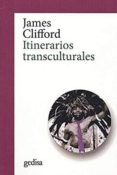 ITINERARIOS TRANSCULTURALES (NE) di CLIFFORD, JAMES 