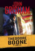 El Cómplice (theodore Boone 7) (ebook)