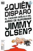JIMMY OLSEN, EL AMIGO DE SUPERMAN N 2 DE 6 di FRACTION, MATT 