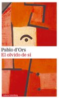 EL OLVIDO DE S di D ORS, PABLO 
