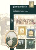 CONJETURAS SOBRE LA MEMORIA DE MI TRIBU de DONOSO, JOSE 