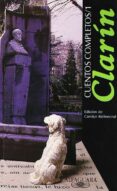 CUENTOS COMPLETOS (TOMO 1) de ALAS, LEOPOLDO CLARIN 