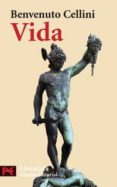 VIDA de CELLINI, BENVENUTO 
