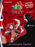 KIKA SUPERWITCH AT VAMPIRE CASTLE de KNISTER 