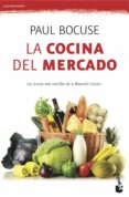 LA COCINA DE MERCADO de BOCUSE, PAUL 