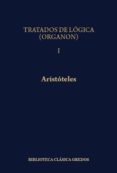 ORGANON (T.1):CATEGORIAS Y TOPICOS SOBRE LAS REFUTACIONES SOFISTI CAS de ARISTOTELES 