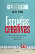 ESCUELAS CREATIVAS de ROBINSON, KEN  ARONICA, LOU 