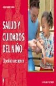 SALUD Y CUIDADOS DEL NIO: EL PEDIATRA RESPONDE de MATEU, JORGE 
