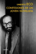 CONFESIONES DE UN JOVEN NOVELISTA de ECO, UMBERTO 