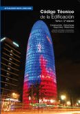 CODIGO TECNICO DE LA EDIFICACION, TOMO I: CONSTRUCCION, ESTRUCTUR AS, SEGURIDAD, MATERIALES di VV.AA. 