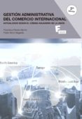 GESTIN ADMINISTRATIVA DEL COMERCIO INTERNACIONAL (5 ED.) de PEIRATS, FRANCISCA NINOT, PABLO 
