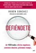 DEFIENDETE DE #101 FRAUDES: OFERTAS ENGAOSAS, CONTRATOS ABUSIVOS , PRESTAMOS TRAMPA de SANCHEZ, RUBEN 
