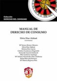MANUAL DE DERECHO DE CONSUMO de DIAZ ALABART, SILVIA 