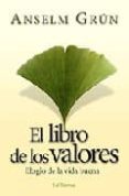 EL LIBRO DE LOS VALORES de GRUN, ANSELM 