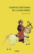 EL JUGLAR DE NUESTRA SEORA: CUENTOS CRISTIANOS DE LA EDAD MEDIA di ZINK, MICHEL 
