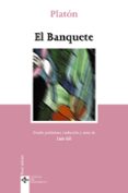 EL BANQUETE (2ª ED.) de PLATON 