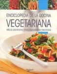 ENCICLOPEDIA DE LA COCINA VEGETARIANA di NICOLAS, CHANTAL 