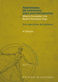 HABILIDADES DE ENTREVISTA PARA PSICOTERAPEUTAS: CON EJERCICIOS DE L PROFESOR; CON EJERCICIOS DEL ALUMNO (2 VOLS.) de FERNANDEZ LIRIA, ALBERTO RODRIGUEZ VEGA, BEATRIZ 