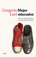 MEJOR EDUCADOS de LURI, GREGORIO 