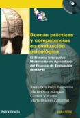 BUENAS PRACTICAS Y COMPETENCIAS EN EVALUACION PSICOLOGICA: EL SIS TEMA INTERACTIVO MULTIMEDIA DE APRENDIZAJE DEL PROCESO DE EVALUACION (SIMAPE) de FERNANDEZ-BALLESTEROS, ROCIO  MARQUEZ SANCHEZ, MARIA OLIVA  VIZCARRO GUARCH, CARMEN 