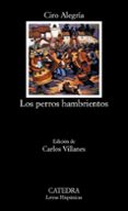 LOS PERROS HAMBRIENTOS de ALEGRIA, CIRO 