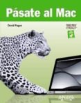 PASATE AL MAC de POGUE, DAVID 