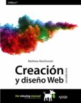 CREACION Y DISEO WEB. EDICION 2016 de MACDONALD, MATTHEW 