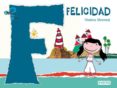 FELICIDAD (LIBRO CON CD INTERACTIVO) (QUE SIENTES .COM?) de MONREAL, VIOLETA 